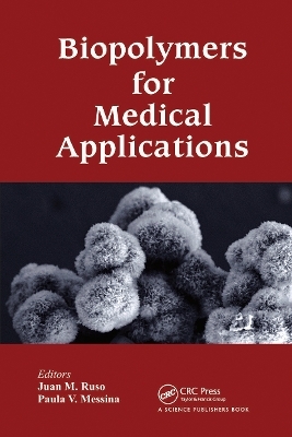 Biopolymers for Medical Applications - 