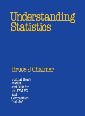 Understanding Statistics - Bruce J. Chalmer