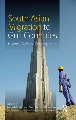 South Asian Migration to Gulf Countries - 