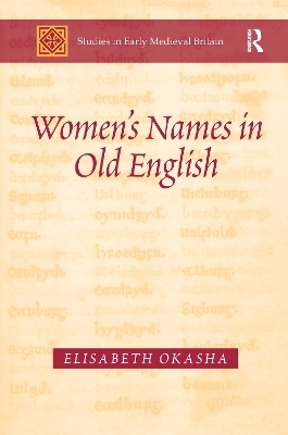 Women's Names in Old English - Elisabeth Okasha