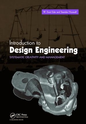 Introduction to Design Engineering - W. Ernst Eder, Stanislav Hosnedl