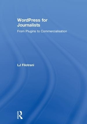 WordPress for Journalists - LJ Filotrani