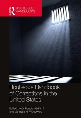 Routledge Handbook of Corrections in the United States - 