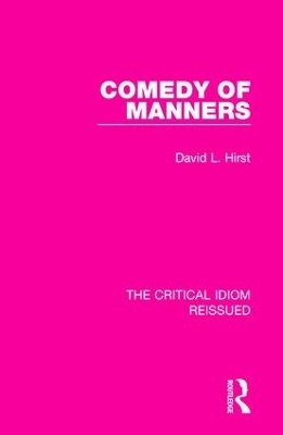 Comedy of Manners - David L. Hirst