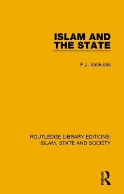 Islam and the State - P. J. Vatikiotis