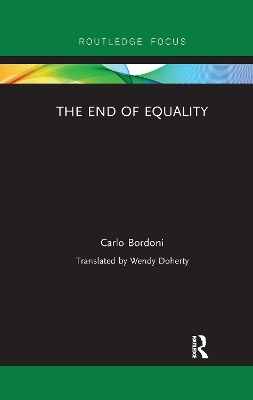 The End of Equality - Carlo Bordoni