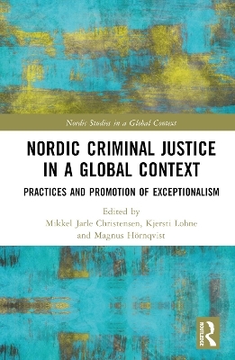 Nordic Criminal Justice in a Global Context - 