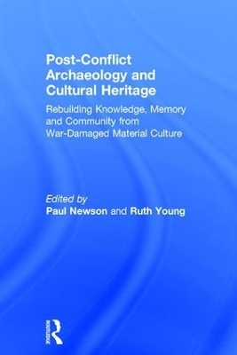 Post-Conflict Archaeology and Cultural Heritage - 