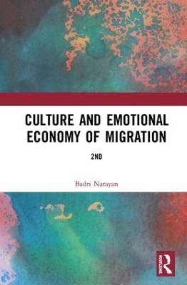 Culture and Emotional Economy of Migration - Badri Narayan