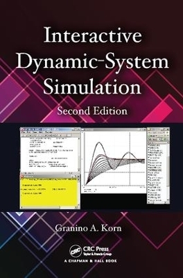 Interactive Dynamic-System Simulation - Granino A. Korn