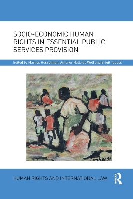 Socio-Economic Human Rights in Essential Public Services Provision - 