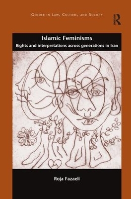 Islamic Feminisms - Roja Fazaeli