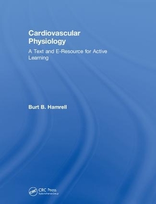 Cardiovascular Physiology - Burt B. Hamrell