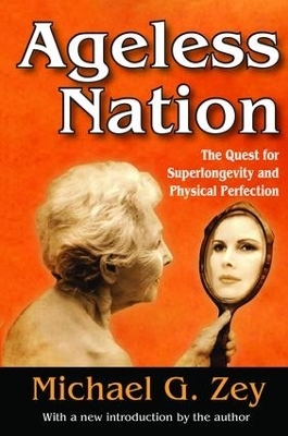 Ageless Nation - Michael G. Zey