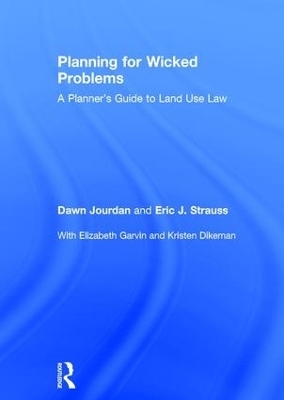 Planning for Wicked Problems - Dawn Jourdan, Eric J. Strauss