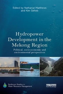 Hydropower Development in the Mekong Region - 