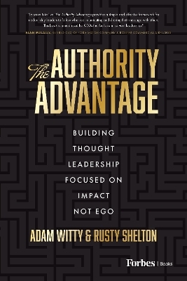 The Authority Advantage - Adam Witty, Rusty Shelton