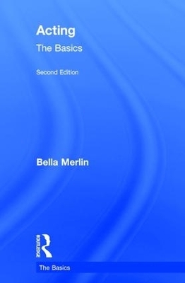 Acting: The Basics - Bella Merlin