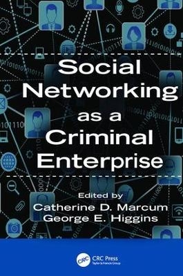 Social Networking as a Criminal Enterprise - 