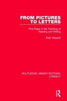 From Pictures to Letters - Ellen Walpole