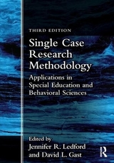 Single Case Research Methodology - Ledford, Jennifer R.; Gast, David L.