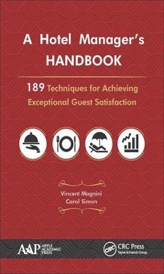 A Hotel Manager's Handbook - Vincent P. Magnini, Carol J. Simon