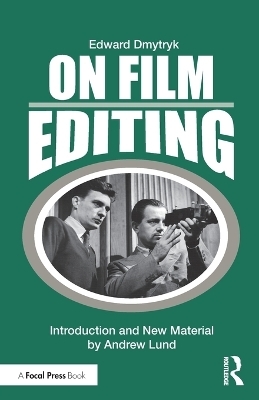 On Film Editing - Edward Dmytryk