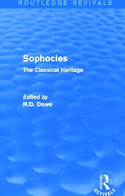 Sophocles (Routledge Revivals) - Roger Dawe