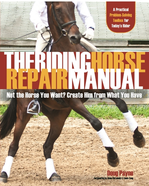 Riding Horse Repair Manual -  Doug Payne