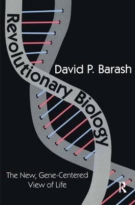 Revolutionary Biology - David Barash