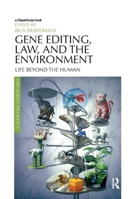 Gene Editing, Law, and the Environment - 