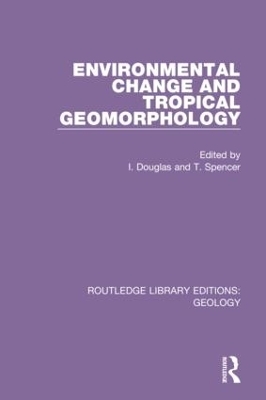 Environmental Change and Tropical Geomorphology - 