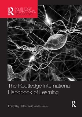 The Routledge International Handbook of Learning - 