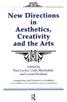 New Directions in Aesthetics, Creativity and the Arts - Paul Locher, Colin Martindale, Leonid Dorfman