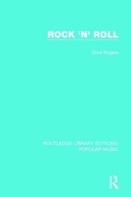 Rock 'n' Roll - Dave Rogers