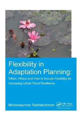 Flexibility in Adaptation Planning - Mohanasundar Radhakrishnan