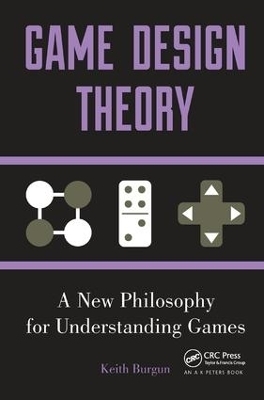 Game Design Theory - Keith Burgun