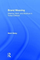 Brand Meaning - Batey, Mark