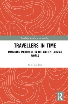 Travellers in Time - Saro Wallace