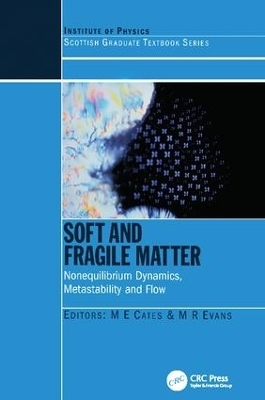 Soft and Fragile Matter - 