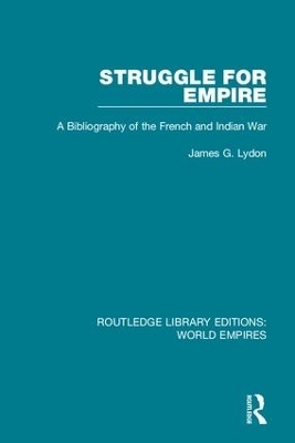 Struggle for Empire - James G. Lydon