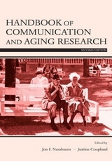 Handbook of Communication and Aging Research - Nussbaum, Jon F.; Coupland, Justine