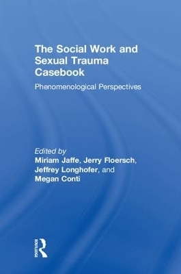 The Social Work and Sexual Trauma Casebook - 