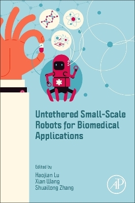 Untethered Small-Scale Robots for Biomedical Applications - 