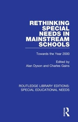 Rethinking Special Needs in Mainstream Schools - 