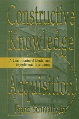 Constructive Knowledge Acquisition - Franz Schmalhofer