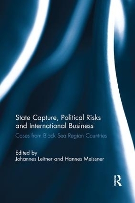 State Capture, Political Risks and International Business - 