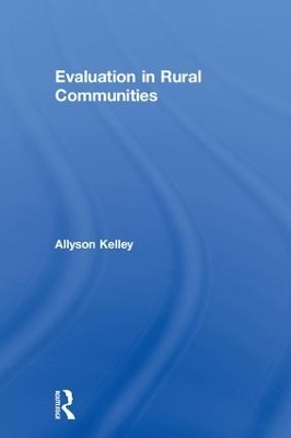 Evaluation in Rural Communities - Allyson Kelley