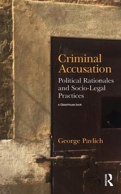 Criminal Accusation - George Pavlich