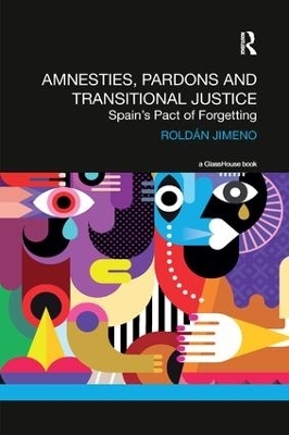 Amnesties, Pardons and Transitional Justice - Roldan Jimeno